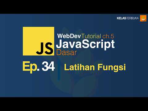 Belajar Javascript [Dasar] - 34 - Latihan Fungsi