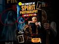 The Concept Of Spirit Photography 😮 #3danimation #explained #facts #hindi #viral #shorts
