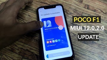 Poco F1 MIUI 12.0.2.0 Update Available - Update Now | How To Update