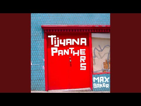 Tijuana Panthers — Summer Fun