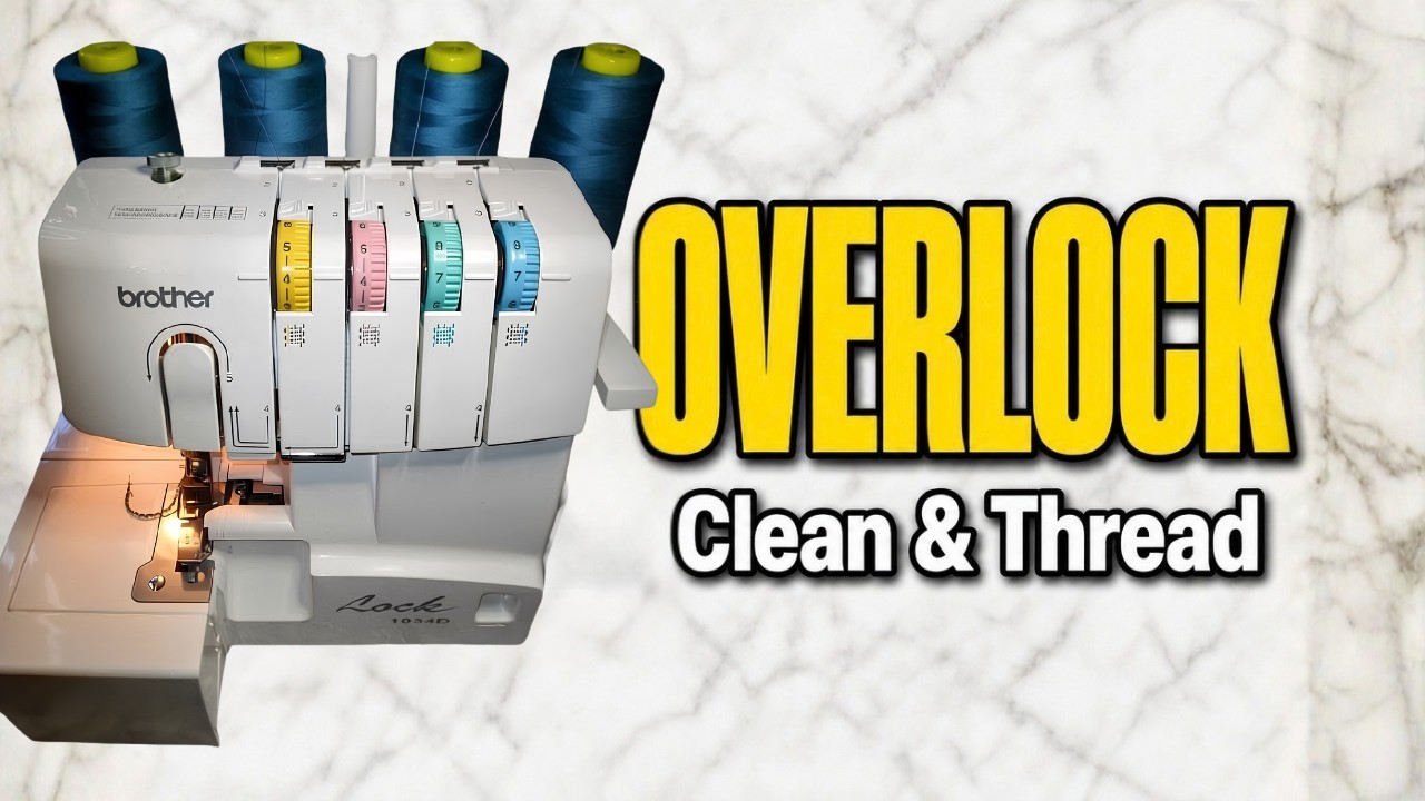 🧵 Master Your Overlock Machine: Easy Cleaning & Threading Guide! ️ ...