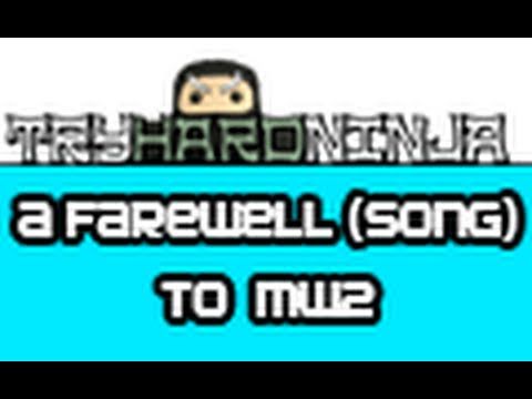 The End of an Error: A Farewell Song to MW2 by TryHardNinja