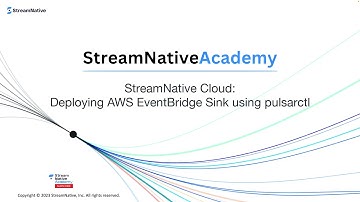 StreamNative Cloud: Deploying AWS EventBridge Sink using pulsarctl