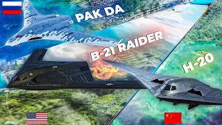 B-21 Raider vs H-20 vs PAK-DA | Comparing the Next-Gen Bombers from the US, Russia, and China