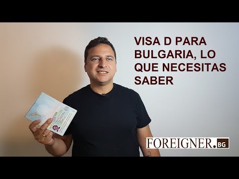 Video: Por Qué Bulgaria Está Duplicando El Número De Visados emitidos