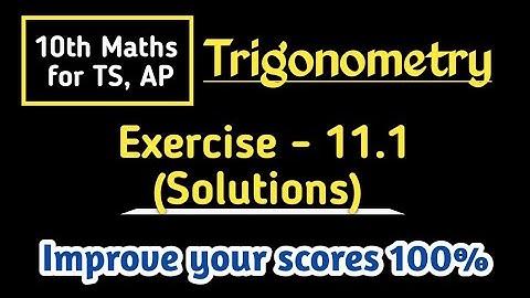 TS / AP Class 10 Maths |Chapter 11 Trigonometry Exercise - 11.1 solutions | BPKM CLASSES