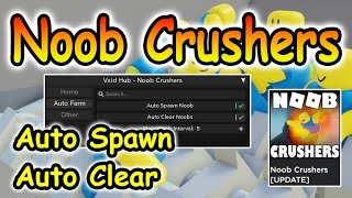 Roblox Noob Crushers Script - AutoSpawn | AutoClear 2022