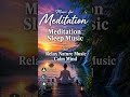 Music for meditation | Meditation sleep music | Relax nature music Calm mind
