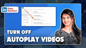 LinkedIn Autoplay: How to turn off autoplay videos on LinkedIn 2024