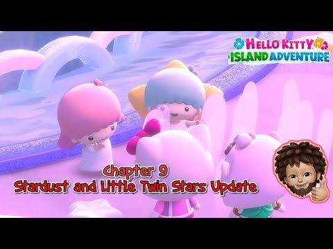 Hello Kitty Island Adventure - Chapter 9 Stardust Update | Little Twin Stars with all the new quests
