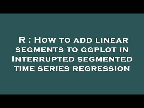 R : How to add linear segments to ggplot in Interrupted segmented time series regression