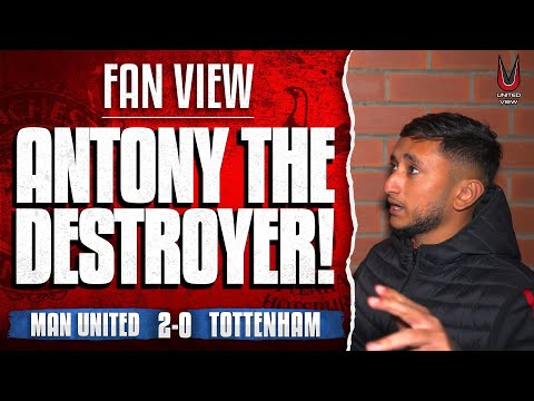 Antony DESTROYED Spurs!! | Man United 2-0 Tottenham | Fan View