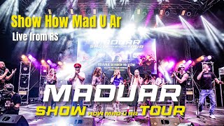 Maduar - Show How Mad U Ar Ft. Captain Jack,Rednex,Nance,R. Burian,Nicotini - R.s. 4.7.24