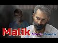 Malik 2021 dramamytery malayalam movie review  malik malik2021 mathanar