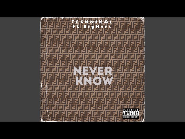 Never Know