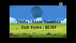 Tema : Alam Semesta/BUMI🌎(Untuk anak TK)