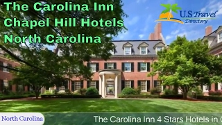 The Carolina Inn - Chapel Hill Hotels, North Carolina