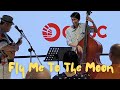 Fly me to the moon  daniel purnomo ukulele fabian lee bass live music jazz singapore