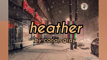 conan gray // heather (lyrics)