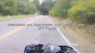 Bawa motor saat kecewa ststus wa 30 detik