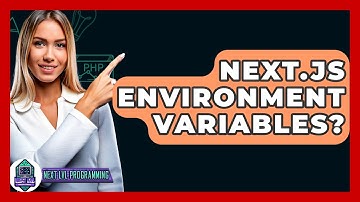 Next.js Environment Variables? - Next LVL Programming