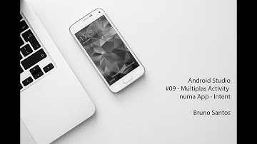 Android Studio 3.4.1 - Múltiplas Activity numa App - Intent #09