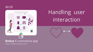 Handling user interaction in Redux | Android 2022 | Kotlin