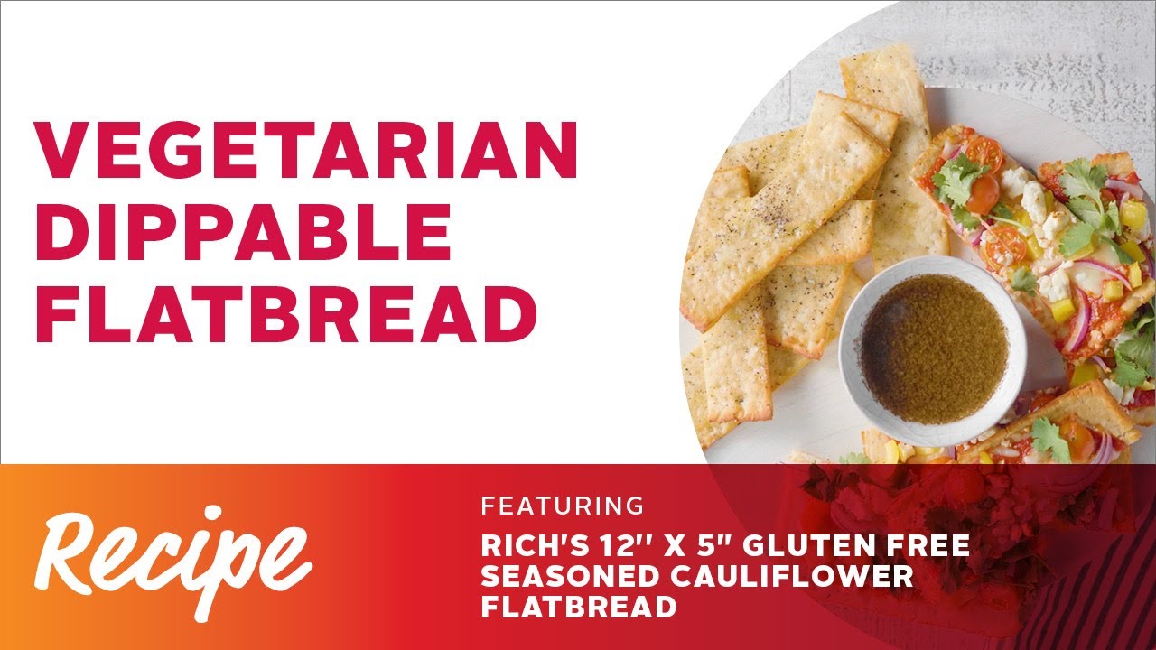 Rich Products Vegetarian Dippable Flatbread Recipe Video