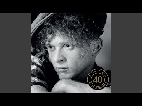 Simply Red — You've Got It (Recollections 2025)