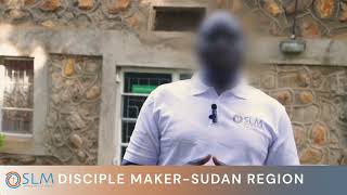 SLM DISCIPLE MAKER - SUDAN REGION