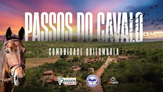 DOCUMENTÁRIO QUILOMBO PASSOS DO CAVALO  | SANTO ANTÔNIO DO RETIRO-MG
