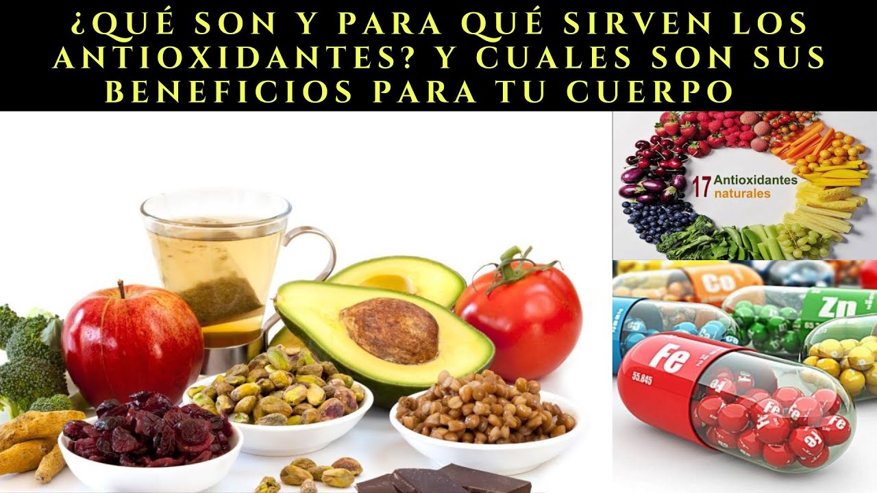 ¿Qué son y para qué sirven los antioxidantes? y cuales son sus beneficios para tu cuerpo 🍒🍒🍒🍒