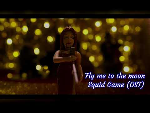 Joo Won - Fly me to the moon (Lyrics): Squid Game (OST), Netflix