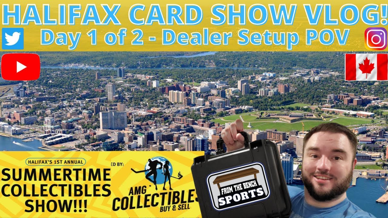 Day 1 of the Halifax Card Show Vlog from a dealers point of view! YouTube