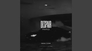 Despair (Slowed) - YouTube