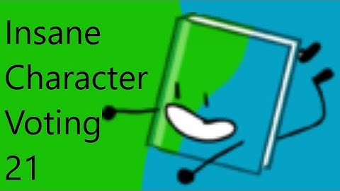 Insane Character Voting 21