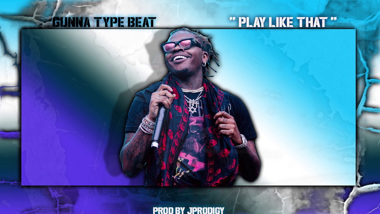 (Free Beat) Gunna Type Beat x Trap Type Beat x lil baby Type Beat- "Play Like That"