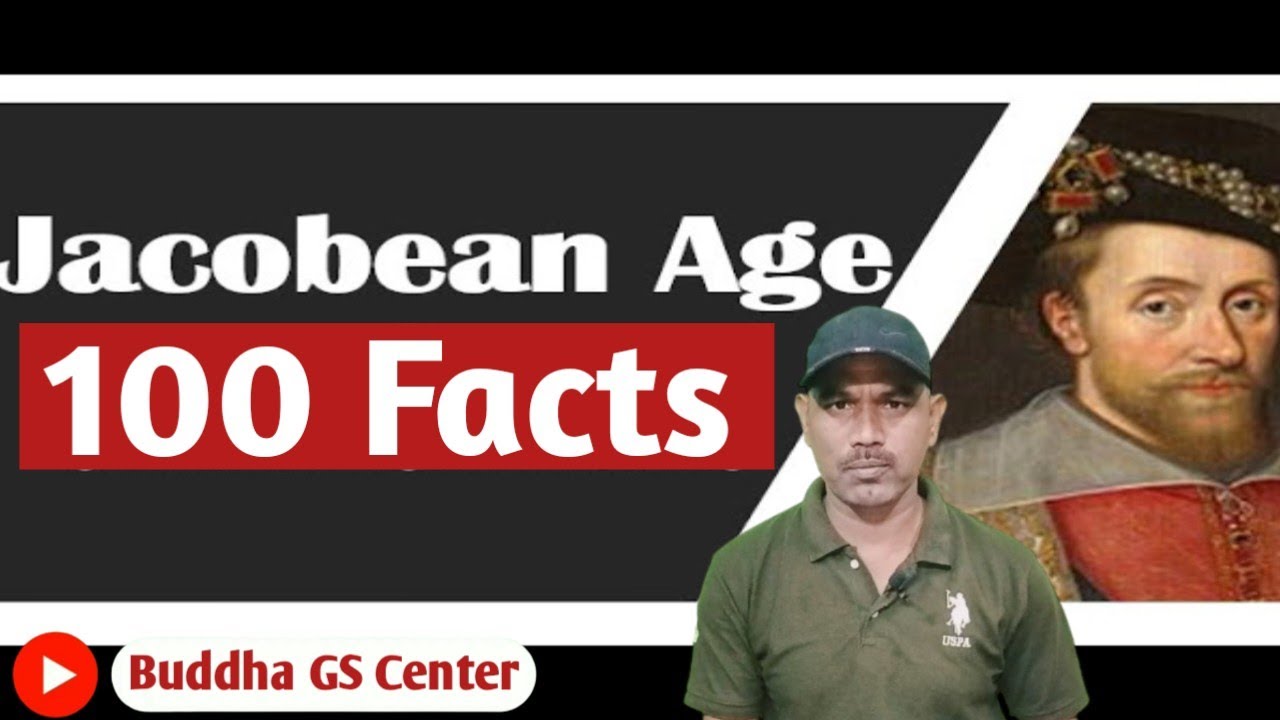 Jacobean Age: Key Historical Events & Political Impact | Explained in Hindi | Buddha GS Center