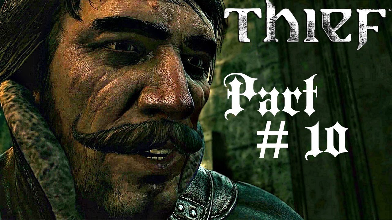 Let's Play Thief - Part 10 (The Great Safe / The Keep / Primal Stone Fragment) Gameplay Walkthrough