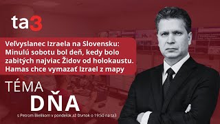 Veľvyslanec Izraela na Slovensku: Minulú sobotu bol deň bolo zabitých najviac Židov od holokaustu