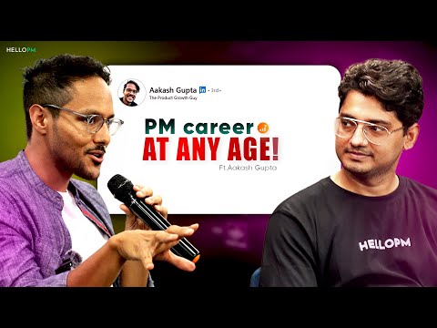 BECOME a Product Manager at any Age! | ft. Aakash Gupta