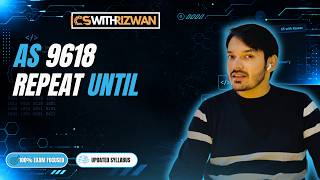 REPEAT UNTIL || A LEVEL 9618 || COMPUTER SCIENCE || CSWITHRIZWAN