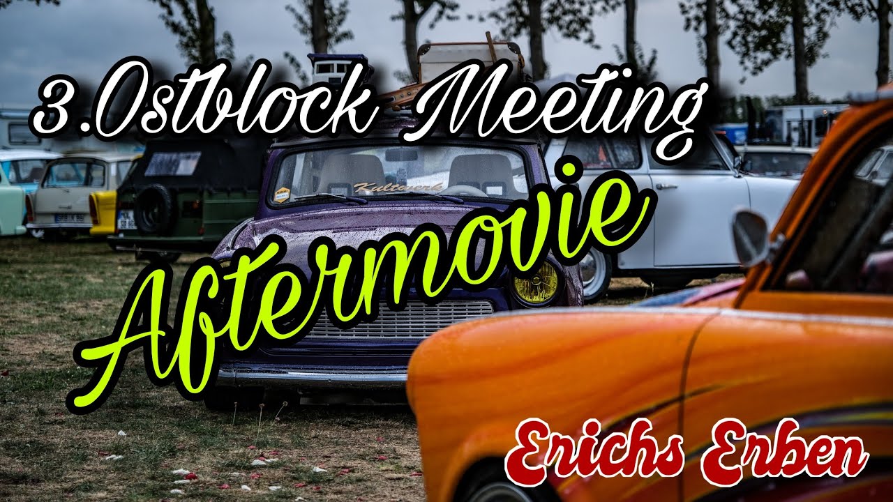 3. Ostblock Meeting - Aftermovie //Erichs Erben // Neuhardenberg
