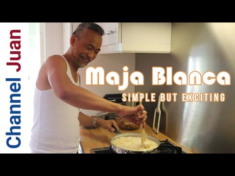 Maja Blanca: Special Creamy Coconut Pudding Recipe (2019)