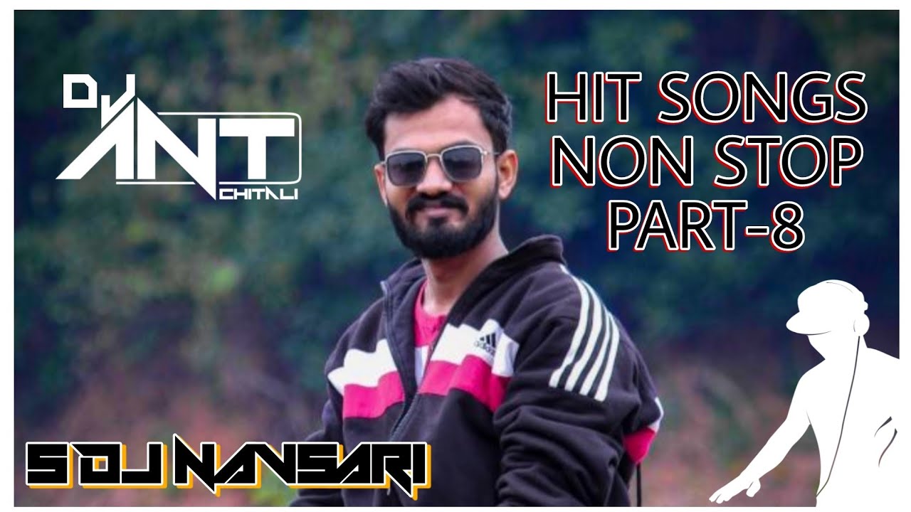 DJ ANANT CHITALI  BACK TO BACK HIT SONGS MIXING  NON STOP PART 8  S DJ NAVSARI SUNiL