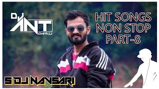 Dj Anant Chitali Back To Back Hit Songs Mixing Non Stop Part-8 S Dj Navsarisunil
