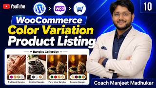 How to Create Color Variations in WooCommerce Products | WordPress Tutorial | Coach Manjeet Madhukar