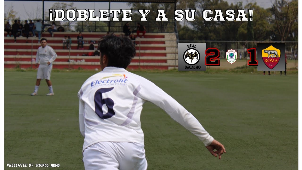 Real Bacacho (2) vs Roma (1) | Semifinal de Ida | Liga Tepeyac - YouTube