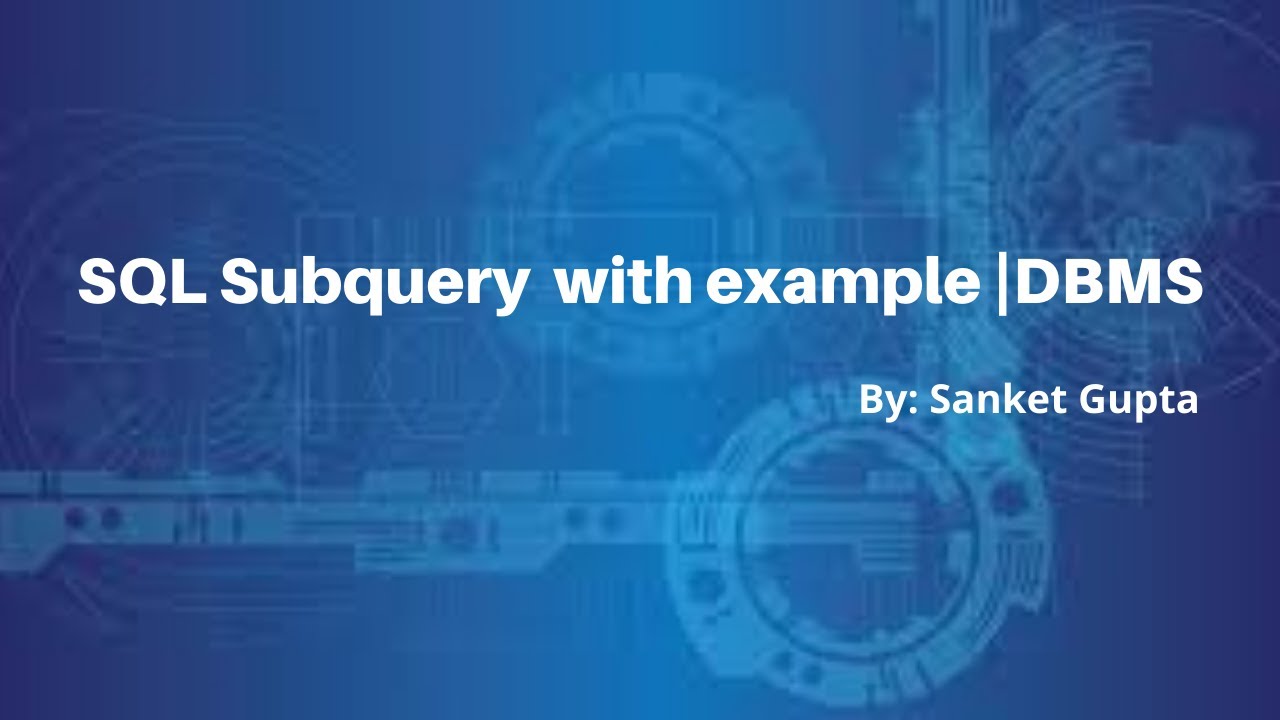SQL Subquery with example | DBMS - YouTube