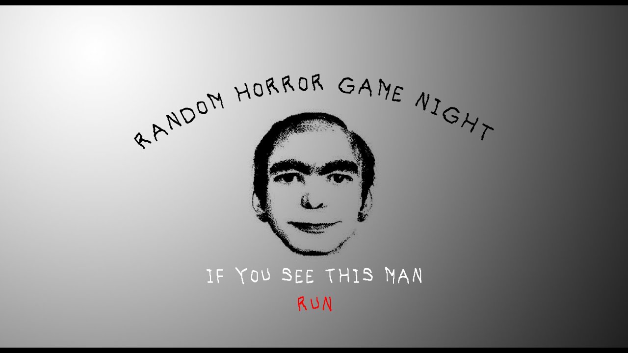 Random Horror Random Horror Game Night - YouTube